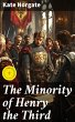 The Minority of Henry the Third (eBook,... - Bild 1
