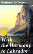 With the Harmony to Labrador (eBook,... - Bild 1