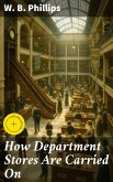 How Department Stores Are Carried On (eBook, ePUB)
