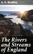 The Rivers and Streams of England... - Bild 1