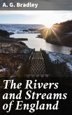 The Rivers and Streams of England (eBook, ePUB)