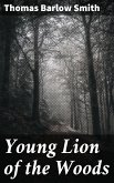 Young Lion of the Woods (eBook, ePUB)