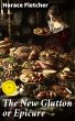 The New Glutton or Epicure (eBook, ePUB) - Bild 1