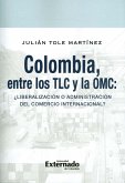 Colombia, entre los TLC y la OMC (eBook, ePUB)