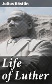 Life of Luther (eBook, ePUB)