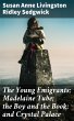 The Young Emigrants; Madelaine Tube;... - Bild 1