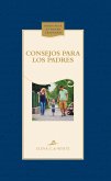Consejos para los padres (eBook, ePUB) Consejos para los padres (eBook, ePUB)