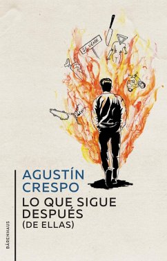 Lo que sigue después (de ellas) (eBook, ePUB) - Crespo, Agustín