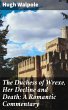The Duchess of Wrexe, Her Decline and... - Bild 1