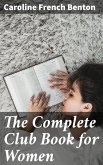 The Complete Club Book for Women (eBook, ePUB)