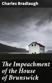 The Impeachment of the House of Brunswick (eBook, ePUB)