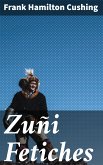 Zuñi Fetiches (eBook, ePUB)