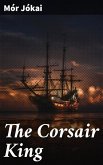 The Corsair King (eBook, ePUB)
