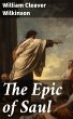 The Epic of Saul (eBook, ePUB) - Bild 1