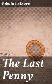 The Last Penny (eBook, ePUB)