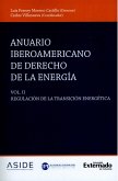 Anuario iberoamericano de derecho de la energía - Volumen II (eBook, ePUB)