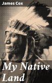My Native Land (eBook, ePUB)