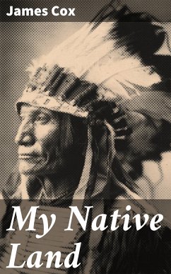 My Native Land (eBook, ePUB) - Cox, James