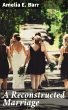 A Reconstructed Marriage (eBook, ePUB) - Bild 1