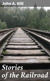 Stories of the Railroad (eBook, ePUB)