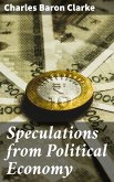 Speculations from Political Economy (eBook, ePUB)