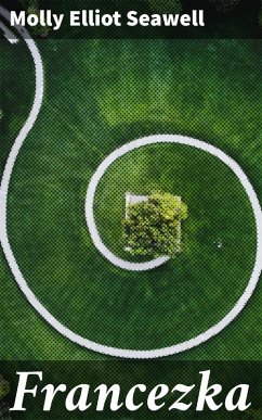 Francezka (eBook, ePUB) - Seawell, Molly Elliot