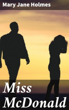Miss McDonald (eBook, ePUB) - Holmes, Mary Jane