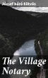 The Village Notary (eBook, ePUB) - Bild 1