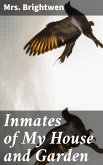 Inmates of My House and Garden (eBook, ePUB)