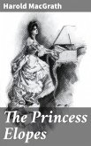 The Princess Elopes (eBook, ePUB)