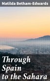 Through Spain to the Sahara (eBook, ePUB)