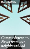 Camperdown; or, News from our neighbourhood (eBook, ePUB)