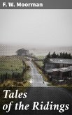 Tales of the Ridings (eBook, ePUB)