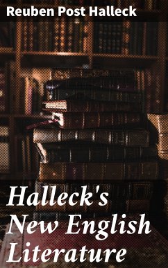 Halleck's New English Literature (eBook, ePUB) - Halleck, Reuben Post