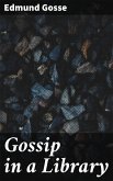 Gossip in a Library (eBook, ePUB)