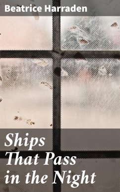 Ships That Pass in the Night (eBook, ePUB) - Harraden, Beatrice