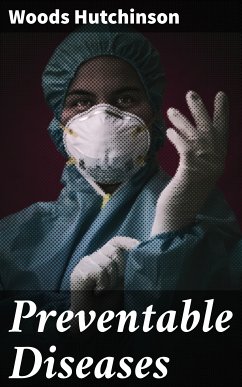 Preventable Diseases (eBook, ePUB) - Hutchinson, Woods