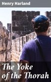 The Yoke of the Thorah (eBook, ePUB)
