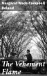 The Vehement Flame (eBook, ePUB) - Bild 1