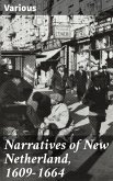 Narratives of New Netherland, 1609-1664 (eBook, ePUB)
