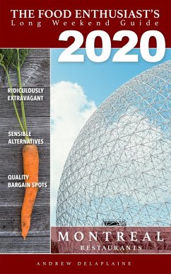Cover 2020 Montreal Restaurants (The Food Enthusiast's Long Weekend Guide) (eBook, ePUB)