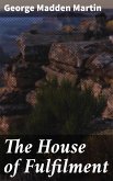 The House of Fulfilment (eBook, ePUB)