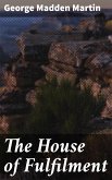 The House of Fulfilment (eBook, ePUB)