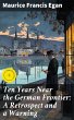 Ten Years Near the German Frontier: A... - Bild 1
