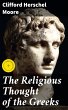 The Religious Thought of the Greeks... - Bild 1