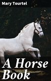 A Horse Book (eBook, ePUB)