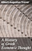 A History of Greek Economic Thought (eBook, ePUB)