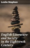English Literature and Society in the Eighteenth Century (eBook, ePUB)