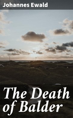 The Death of Balder (eBook, ePUB) - Ewald, Johannes