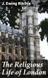 The Religious Life of London (eBook,... - Bild 1